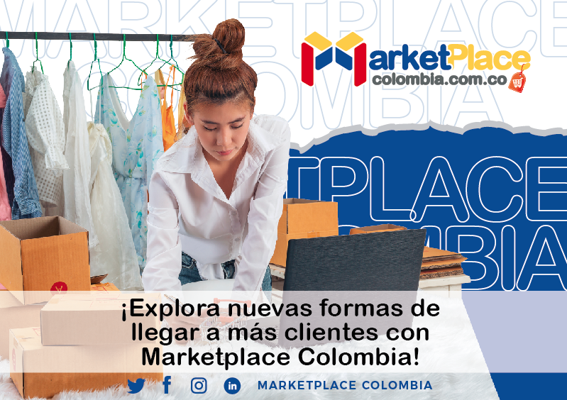Explora-nuevas-formas-de-llegar-a-más-clientes-con-marketplace-colombia.png » Marketplace Colombia » Marketplace Colombia